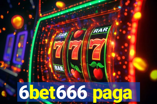 6bet666 paga